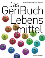 ISBN 9783936086300: Das GenBuch Lebensmittel