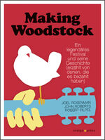 ISBN 9783936086423: Making Woodstock