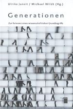 ISBN 9783936096583: Generationen – Zur Relevanz eines wissenschaftlichen Grundbegriffs