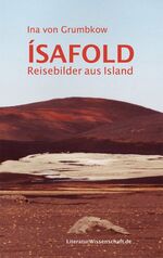 ISBN 9783936134155: Ísafold - Reisebilder aus Island