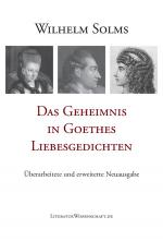 ISBN 9783936134551: Das Geheimnis in Goethes Liebesgedichten – Überarbeitete und erweiterte Neuausgabe