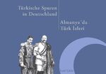 ISBN 9783936172089: Türkische Spuren in Deutschland - Zweisprachig: Deutsch-Türkisch