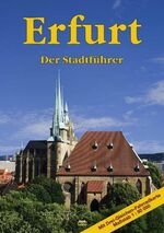 Erfurt – Der Stadtführer