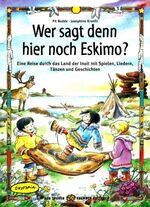 Wer sagt denn da noch Eskimo?