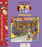 ISBN 9783936313185: Max und Marie fahren mit dem Bus