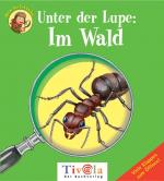 ISBN 9783936313536: Unter der Lupe: Im Wald