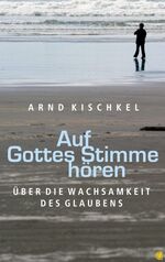 ISBN 9783936322262: Auf Gottes Stimme hören – Über die Wachsamkeit des Glaubens