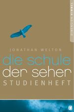 ISBN 9783936322866: Die Schule der Seher – Studienheft - Studienheft zum Buch "Die Schule der Seher"