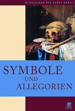 ISBN 9783936324006: Bildlexikon der Kunst, Band 3: Symbole und Allegorien