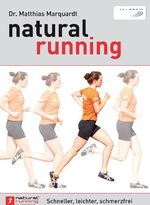 natural running – Schneller, leichter, schmerzfrei