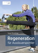 Regeneration für Ausdauersportler