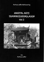 ISBN 9783936457032: Martial Arts Trainingsgrundlagen Volume 2