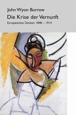 ISBN 9783936488029: Die Krise der Vernunft – Europäisches Denken 1848-1914