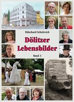 ISBN 9783936508659: Dölitzer Lebensbilder Band 3