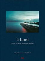 ISBN 9783936543988: Irland : Reisen an eine sagenhafte Küste. Fotogr. von. Hrsg. von Nikolaus Gelpke / Mare