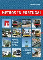 ISBN 9783936573206: Metros in Portugal – Schienennahverkehr in und um Lissabon und Porto /Urban Rail in and around Lisbon and Porto