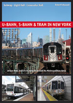 ISBN 9783936573701: U-Bahn, S-Bahn & Tram in New York - Subway - Light Rail - Commuter Rail