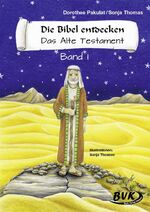 ISBN 9783936577389: Die Bibel entdecken: Das Alte Testament Band 1