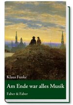 ISBN 9783936618693: Am Ende war alles Musik