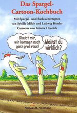 ISBN 9783936622591: Das Spargel-Cartoon-Kochbuch