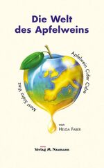 Helga Faber: Die Welt des Apfelweins