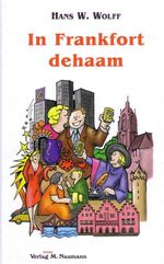 ISBN 9783936622805: In Frankfort dehaam - Un in Hesse unnerwechs