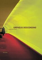 ISBN 9783936636871: Clayton Burkhart - Orpheus Descending Burkhart, Clayton