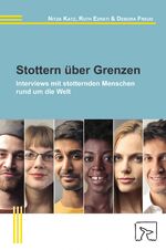 Stottern über Grenzen - Interviews mit stotternden Menschen rund um die Welt