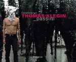 ISBN 9783936646153: Thomas Klegin, öpassim. [anlässlich der Ausstellung Passim, Thomas Klegin - Installationen, Kunsthalle Recklinghausen 2003].