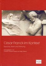 ISBN 9783936655704: César Franck im Kontext