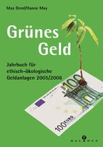 ISBN 9783936682908: Grünes Geld – Jahrbuch für ethisch-ökologische Geldanlagen 2005/2006