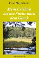 ISBN 9783936691191: Mein Erlebnis auf der Suche nach dem Glück