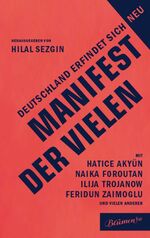 Manifest der Vielen - Deutschland erfindet sich neu