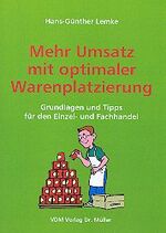 ISBN 9783936755183: Mehr Umsatz mit optimaler Warenplatzierung. Grundlagen und Tipps für den Einzel- und Fachhandel