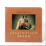 ISBN 9783936761177: Faszination Pferd Boiselle, Gabriele