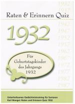 ISBN 9783936778380: Raten und Erinnern Quiz 1932 – Für Geburtstagskinder des Jahrgangs 1932 – Unterhaltsames Gedächtnistraining für Senioren