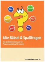 ISBN 9783936778618: Alte Rätsel und Spaßfragen – Zum Gedächtnistraining und zur Programmgestaltung für Senioren