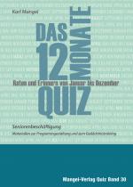 ISBN 9783936778885: Das 12-Monate-Quiz - Seniorenbeschäftigung – Raten und Erinnern von Januar bis Dezember