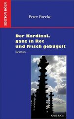 ISBN 9783936791334: Der Kardinal, ganz in Rot und frisch gebügelt