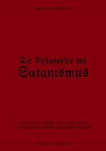 ISBN 9783936830330: Die Philosophie des Satanismus