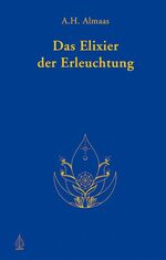 ISBN 9783936855630: Das Elixier der Erleuchtung