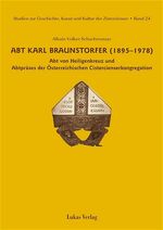 ISBN 9783936872644: Studien zur Geschichte, Kunst und Kultur der Zisterzienser / Abt Karl Braunstorfer (1895­–1978) - Abt von Heiligenkreuz und Abtpräses der Österreichischen Cistercienserkongregation.