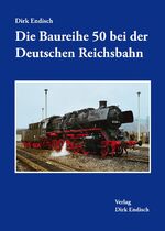 ISBN 9783936893755: Die Baureihe 50 bei der Deutschen Reichsbahn