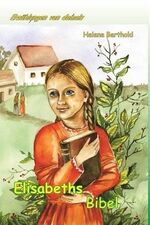 ISBN 9783936894905: Elisabeths Bibel