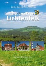 ISBN 9783936897630: Der Landkreis Lichtenfels