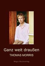 ISBN 9783936935417: Ganz weit draußen