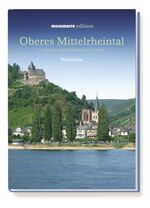 ISBN 9783936942767: Oberes Mittelrheintal - Monumente Edition - Welterbe