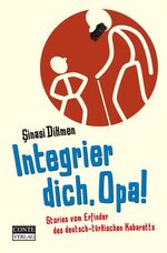 ISBN 9783936950816: Integrier dich, Opa!