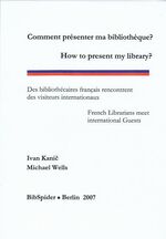 ISBN 9783936960198: Comment présenter ma bibliothèque? /How to present my library?