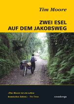 ISBN 9783936973181: Zwei Esel auf dem Jakobsweg